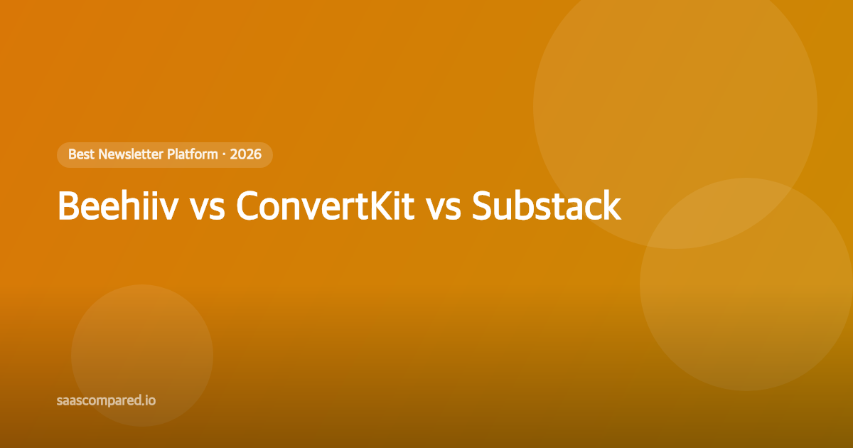 Beehiiv vs ConvertKit (Kit) vs Substack: Best Newsletter Platform in 2026?