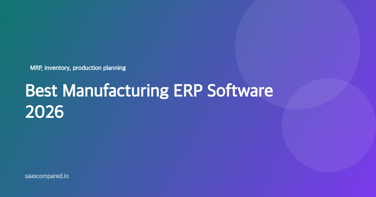 Best Manufacturing ERP Software for Small Business in 2026