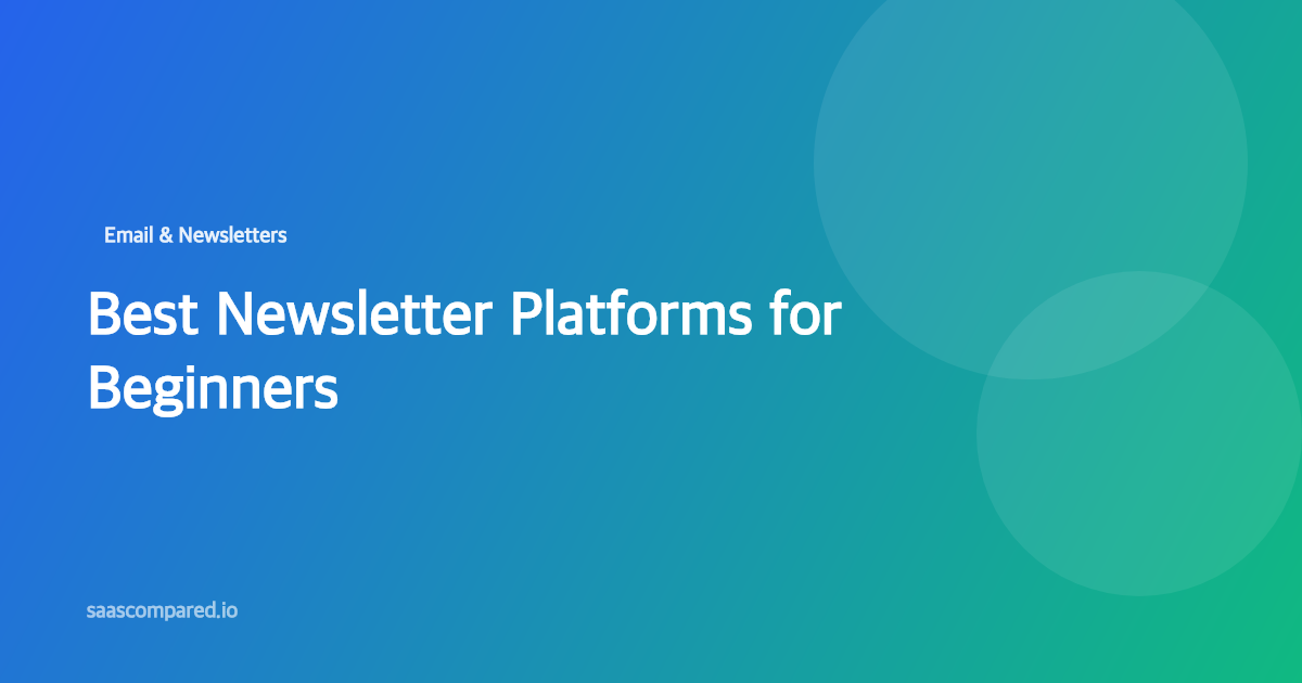 Best Newsletter Platforms for Beginners in 2026